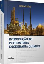 Introducao ao Python para Engenharia Quimica Introducao ao Python para Engenharia Quimica