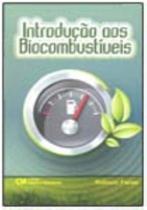 Introdução aos Biocombustíveis Introdução aos Biocombustíveis