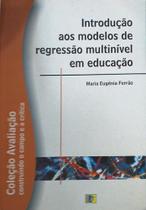 Introdução aos Modelos de Regressão Multinível em Educação