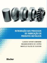 Introducao aos processos de fabricacao de produtos