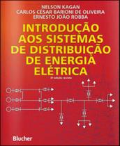 Introduçao aos sistemas de distribuiçao de energia eletrica - EDGARD BLUCHER