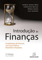 Introdução às Finanças - Fundamentos de Finanças com Casos Práticos Resolvidos e Propostos - Sílabo