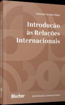 Introdução às Relações Internacionais Introdução às Relações Internacionais