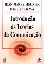 Introducao As Teorias Da Comunicacao