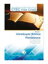 Introdução Bíblica e Pentateuco - CTEC Vida Cristã