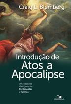 Introdução de Atos a Apocalipse, Craig L Blomberg - Vida Nova -