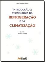 Introducao tecnologia refrigeracao climatizacao - ARTLIBER