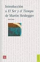 Introducción A El Ser Y El Tiempo De Martín Heidegger - Fondo de Cultura Económica