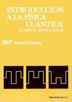 Introducción A La Física Cuántica - Reverté