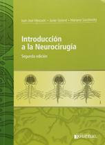 Introduccion a la neurocirugia - Ediciones Journal Sa