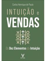 Intuição e vendas Intuição e vendas