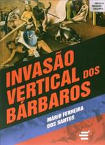 Invasao Vertical dos Barbaros -