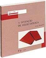 Invencao de helio oiticica, a - col. texto e arte Invencao de helio oiticica, a - col. texto e arte