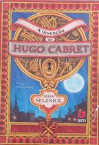 Invencao de Hugo Cabret, a - 1 Edicao 2007 Invencao de Hugo Cabret, a - 1 Edicao 2007