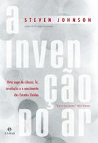 Invenção do Ar: Uma Saga de Ciência, Fé, Revolução e o Nascimento dos Estados Unidos, A