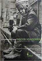 Invenção dos Discos Voadores, A - ALAMEDA