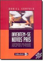 Inventem-se novos pais - GENTE