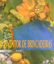 Inventor de brincadeiras, o - DIMENSAO - DIDATICO