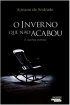 Inverno que não acabou e outros contos - Novo Seculo
