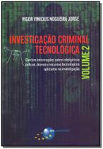 Investigação Criminal Tecnológica - Vol. 2 - BRASPORT LIVROS