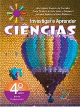 Investigar E Aprender Ciências 4º Ano - Livro Do Aluno -