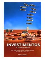 Investimentos - o guia dos céticos Investimentos - o guia dos céticos