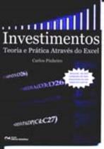 Investimentos: Teoria e Prática Através do Excel (2006) Investimentos: Teoria e Prática Através do Excel (2006)