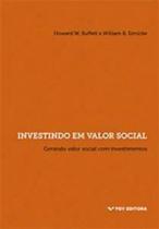Investindo em valor social Investindo em valor social
