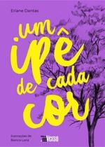 Ipê De Cada Cor, Um - Ipê De Cada Cor, Um -