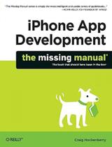 Iphone App Development - The Missing Manual