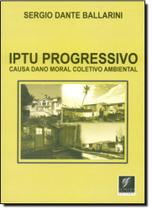 IPTU Progressivo: Causa Dano Moral Coletivo Ambiental