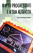 Iptu Progressivo e a Sua Aliquota, O