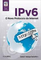 IPv6: o novo protocolo da internet IPv6: o novo protocolo da internet