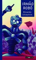 Irmão robô - LIBRETOS