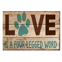 Iron Sign Dog Lover LOVE É UMA PALAVRA DE QUATRO PERNAS 20x30cm