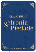 Ironia e Piedade Ironia e Piedade
