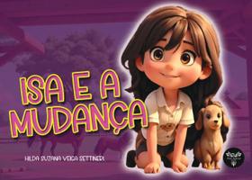 Isa e a Mudança Isa e a Mudança
