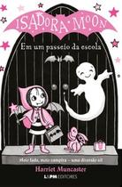 Isadora Moon em um passeio da escola Isadora Moon em um passeio da escola