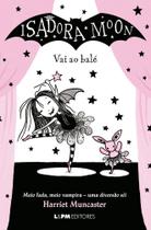 Isadora Moon Vai Ao Balé Isadora Moon Vai Ao Balé
