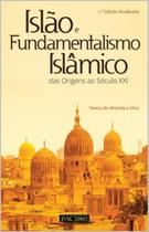 Islão e Fundamentalismo Islâmico-Das Origens Ao Século XXI - Pactor