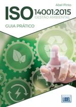ISO 14001:2015 Gestão Ambiental. Guia Prático - Lidel