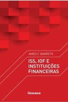 Iss, Iof e Instituições Financeiras - NOESES