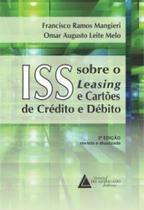 ISS sobre o leasing e cartões de crédito e débito