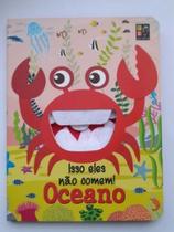 Isso eles não comem! oceano Isso eles não comem! oceano