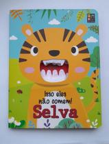 Isso Eles Nao Comem Selva Isso Eles Nao Comem Selva