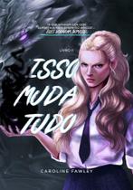 Isso Muda Tudo (Livro 2)