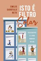 Isto É Filtro Solar Emilio Garofalo Neto - Monergismo