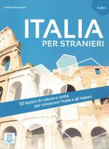 Italia per stranieri a2-c1 - libro + audio online - ALMA EDIZIONI