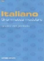 Italiano Grammatica Modulare - Analisi Del Periodo - La Spiga Languages