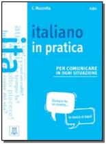Italiano in pratica - libro + video online - ALMA EDIZIONI